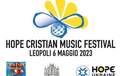 (Adnkronos) – Ucraina: a Leopoli, il 6 maggio 2023, “Hope Cristian Music Festival” Festival della Canzone Cristiana